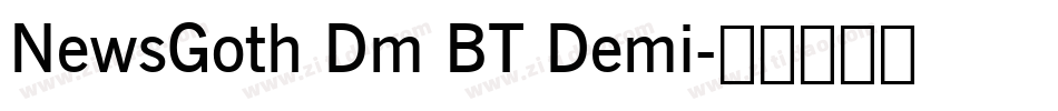 NewsGoth Dm BT Demi字体转换